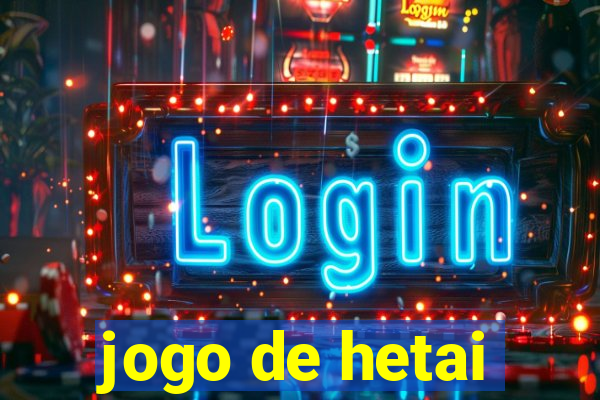 jogo de hetai